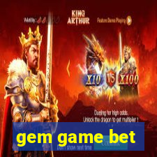 gem game bet